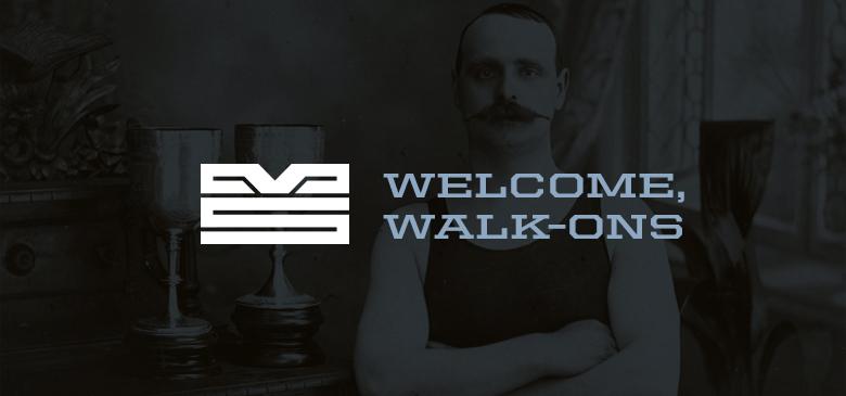 Welcoming Walk-ons